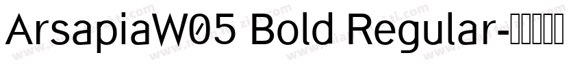 ArsapiaW05 Bold Regular字体转换